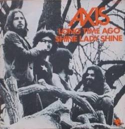 Axis (GRC) : Long Time Ago - Shine Lady Shine